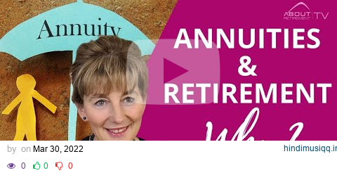 Annuities and your Retirement pagalworld mp3 song download