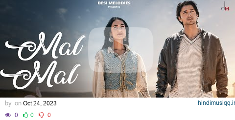 B Praak - Mal Mal | Sonal Chauhan | Siddharth Gupta | Jaani | Amanninder Singh | Desi Melodies pagalworld mp3 song download