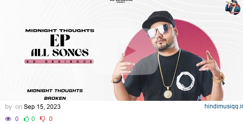 KD DESIROCK  EP - MIDNIGHT THOUGHTS | Ghanu Music | New Haryanvi Songs Haryanavi 2023 | Juke Box pagalworld mp3 song download