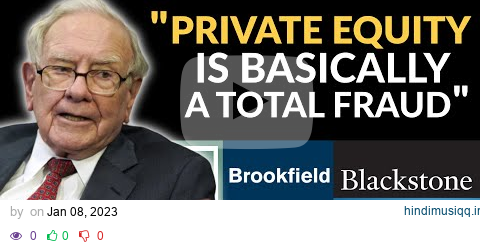 Warren Buffett Private Equity Firms Are Typically Very Dishonest pagalworld mp3 song download