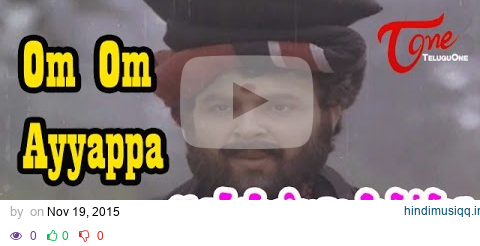 Ayyappa Swamy Mahatyam Movie Songs | Om Om Ayyappa Video Song | Sarath Babu, Murali Mohan pagalworld mp3 song download