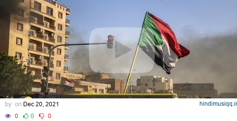 Thousands protest against military coup in Sudan | Sudanese Demonstration | Latest English News pagalworld mp3 song download