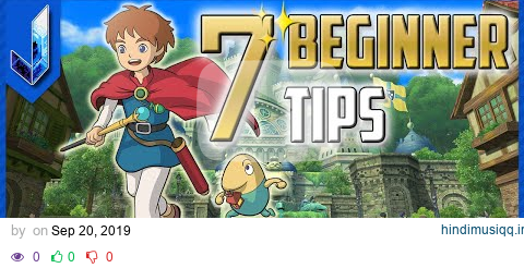 Ni No Kuni Remastered | 7 Beginner Tips pagalworld mp3 song download