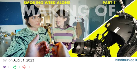 Making Of Helmet Cam Music Video | PART ONE | "Smoking Weed Alone" |  @TeganAndSara pagalworld mp3 song download