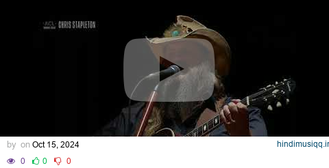 Chris Stapleton - What am I gonna do (ACL Music Fest) pagalworld mp3 song download