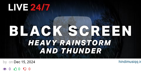 🔴 Powerful Rain and Thunder Sounds for Sleeping | Black Screen Rainstorm - Sleep Sounds pagalworld mp3 song download