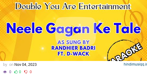 Karaoke Neele Gagan Ke Tale - As Sung By Randhier Badri ft. D-Wack pagalworld mp3 song download