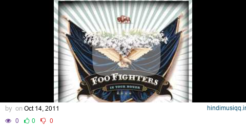 Best of You - Foo Fighters (HQ) pagalworld mp3 song download