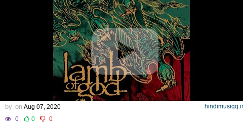 Lamb of God - Omerta (Official Audio) pagalworld mp3 song download