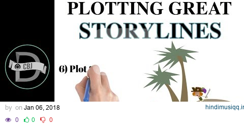 Plotting Great Storylines - Episode 4 - Writing Excuses Animated Reviews by Dan CBJ pagalworld mp3 song download