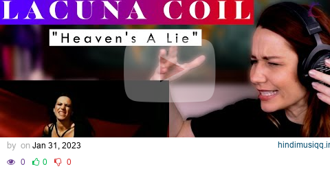 Lacuna Coil STUNS me! Vocal ANALYSIS of "Heaven's A Lie" pagalworld mp3 song download