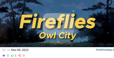 Owl City - Fireflies (Lyrics) pagalworld mp3 song download