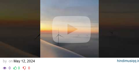 wind turbine climber pov #windturbine #calm #music #asmr #windfarm #windmill #lofi pagalworld mp3 song download