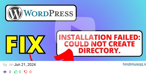 How To Fix Installation Failed Could Not Create Directory In WordPress pagalworld mp3 song download