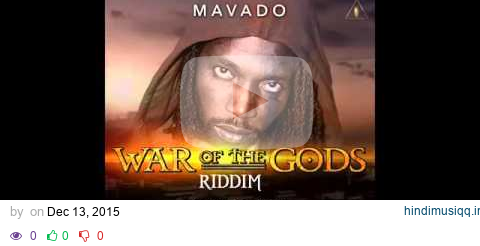 Mavado - Mak 90 -  WAR OF THE GODS RIDDIM 2015 pagalworld mp3 song download