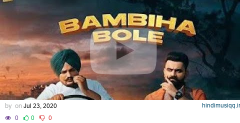 BAMBIHA BOLE Full Video Song, Bambiha Bole New Song by Sidhu Moose Wala Feat. Amrit M,Pubjabi Songs pagalworld mp3 song download