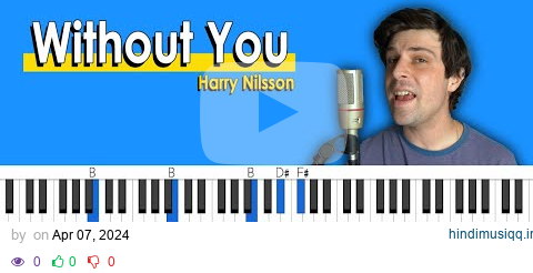 How To Play "Without You" by Harry Nilsson [Piano Tutorial + Chord Chart] pagalworld mp3 song download