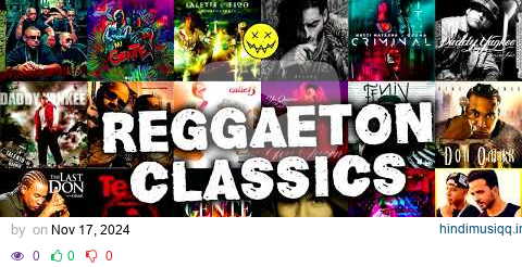 Reggaeton Throwbacks Best 2000's Hits! 🔥🎶 | Classic Reggaeton pagalworld mp3 song download