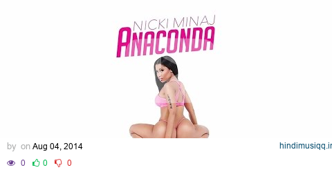 Nicki Minaj - Anaconda pagalworld mp3 song download