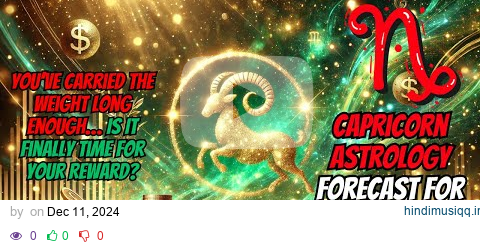 ✨♑️ Capricorn Astrology Forecast for 2025 What If This Is the Year You’ve Been Waiting For? ♑️✨ pagalworld mp3 song download