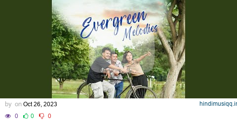 Evergreen Melodies pagalworld mp3 song download