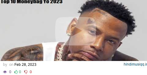 Top 10 Moneybagg Yo Songs 2023 Mix pagalworld mp3 song download