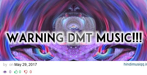 THE MOST POWERFUL DMT ACTIVATION| DEEPEST MEDITATION TECHNIQUE| BINAURAL BEATS MEDITATION pagalworld mp3 song download