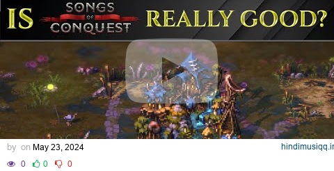 Is SONGS OF CONQUEST 1.0 Really That Good? Gameplay REVIEW pagalworld mp3 song download