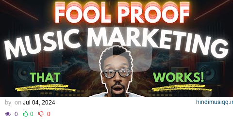 A Fool Proof Music Marketing Strategy That Always Delivers! pagalworld mp3 song download