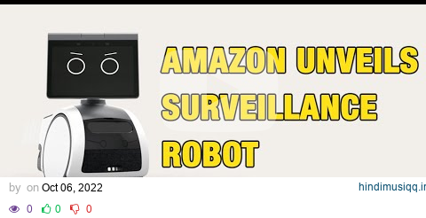 Amazon Wants Surveillance Robot In Every Home pagalworld mp3 song download