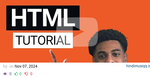 HTML Tutorial For Beginners HTML Crash Course pagalworld mp3 song download