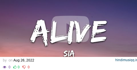 Sia - Alive (Lyrics) pagalworld mp3 song download