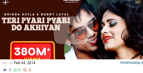 Teri Pyari Pyari Do Akhiyan (Original Song) | Sajjna - Bhinda Aujla & Bobby Layal Feat. Sunny Boy pagalworld mp3 song download