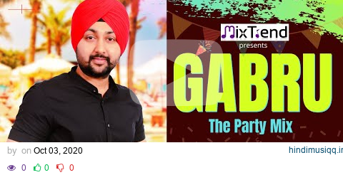 Gabru (ਗੱਬਰੂ) - The Party Mix | Prince Multani | New Punjabi Song | MixTrend Music pagalworld mp3 song download