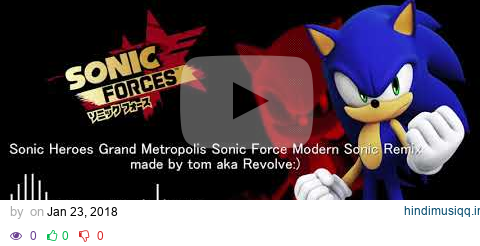 Sonic Heroes Grand Metropolis  Modern Remix　ソニックヒーローズ　グランドメトロポリス　モダンリミックス pagalworld mp3 song download