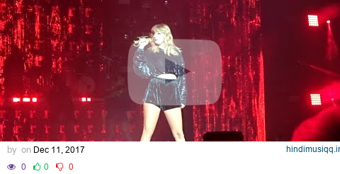 Taylor Swift ...Ready for It? at Capital FM's Jingle Bell Ball in London on 10.12.17 pagalworld mp3 song download