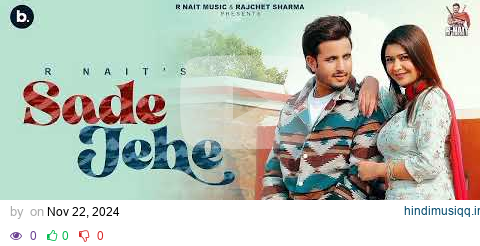 Sade Jehe (Official Video) | R Nait | Punjabi Song 2024 pagalworld mp3 song download