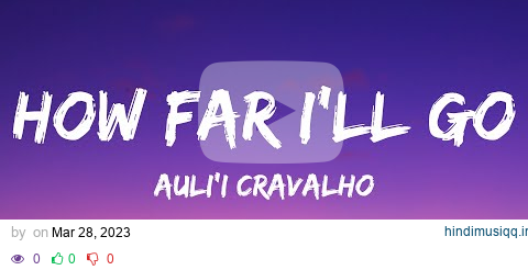 Auli'i Cravalho - How Far I'll Go (Lyrics) pagalworld mp3 song download