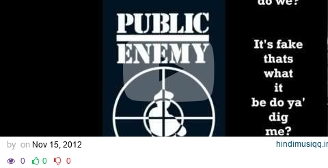 Public Enemy - Don't believe the hype - with lyrics pagalworld mp3 song download