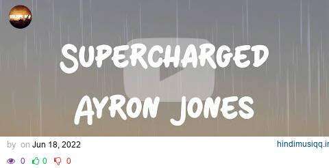 Ayron Jones - Supercharged (Lyrics) | So light me up like a star pagalworld mp3 song download