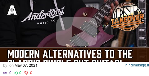 ESP 2021 Eclipse Series - Modern Alternatives to the Classic Single Cut Guitar! pagalworld mp3 song download