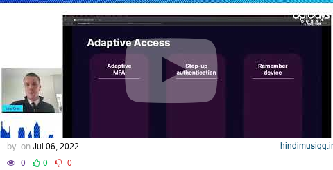 Apidays Dubai 2022 - Secure your Apps and APIs with strong authentication and Adaptive Access. pagalworld mp3 song download