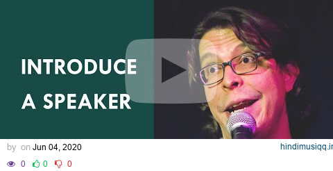 How to introduce a speaker the right way (with examples) - full workshop pagalworld mp3 song download