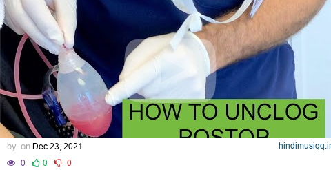 DRAIN CARE 101 How to UNCLOG your postoperative surgical drain pagalworld mp3 song download