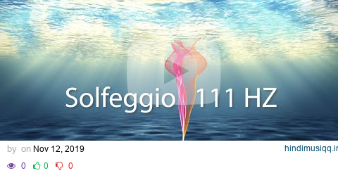 Solfeggio 111 HZ for cell regeneration, skin rejuvenation and healing | solavana.eu pagalworld mp3 song download