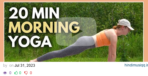 20 min Morning Yoga Workout - Energy Boosting Yoga Flow pagalworld mp3 song download