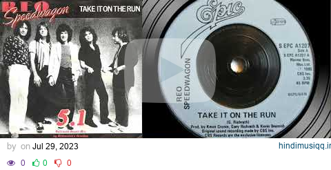 REO Speedwagon - Take It on the Run (5.1 surround sound mix) pagalworld mp3 song download