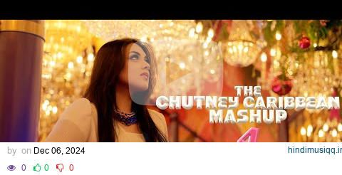 ROCHANA BALGOBIND | THE CHUTNEY CARIBBEAN MASHUP 4 (PROD BY SUNNY-R) pagalworld mp3 song download