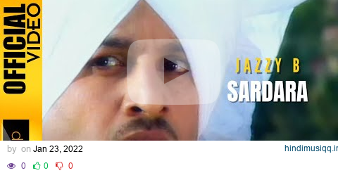 SARDARA - JAZZY B - OFFICIAL VIDEO pagalworld mp3 song download