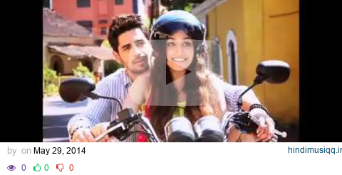 Galliyan (Unplugged) Ek Villain by Shraddha Kapoor & Ankit Tiwari | Full Video Song pagalworld mp3 song download